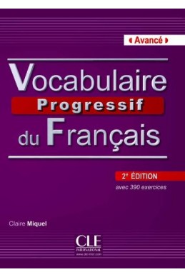 Vocabulaire progressif du français - 2e édition niveau Avance B2-C1, livre + CD audio